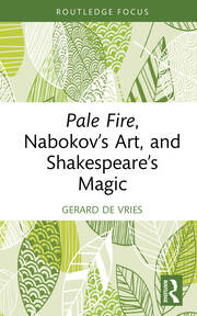 Pale Fire, Nabokov’s Art and Shakespeare’s Magic book cover