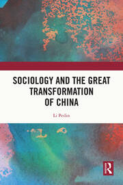 Sociology and the Great Transformation of China book cover