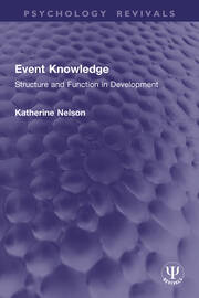 Event Knowledge: Structure and Function in Development book cover