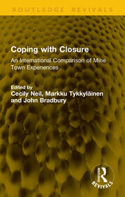 Coping with Closure: An International Comparison of Mine Town Experiences book cover