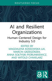AI and Resilient Organizations: Human-Centered Design for Industry 5.0 book cover