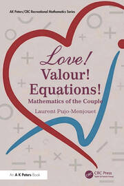 LOVE! VALOUR! EQUATIONS!: Mathematics of the Couple book cover