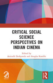 Critical Social Science Perspectives on Indian Cinema book cover
