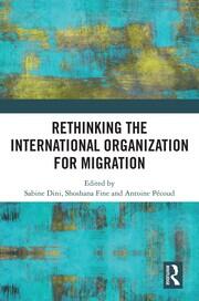 Rethinking the International Organization for Migration book cover