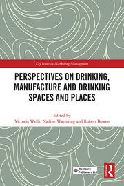 Perspectives on Drinking, Manufacture and Drinking Spaces and Places book cover