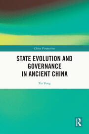 State Evolution and Governance in Ancient China book cover