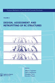 Design, Assessment and Retrofitting of RC Structures: Fracture Mechanics of Concrete and Concrete Structures, Vol. 2 of the Proceedings of the 6th International Conference on Fracture Mechanics of Concrete and Concrete Structures, Catania, Italy, 17-22 June 2007, 3-Volumes book cover
