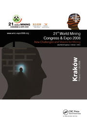 New Challenges and Visions for Mining: Selected papers from the 21st World Mining Congress and Expo, Cracow (Congress) and Katowice, Poland, 7-11 September 2008 book cover