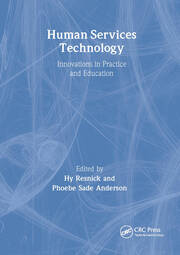 Human Services Technology: Innovations in Practice and Education book cover