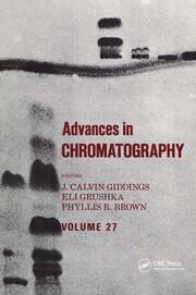 Advances in Chromatography: Volume 27 book cover