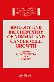 Biology and Biochemistry of Normal and Cancer Cell Growth book cover