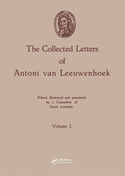 The Collected Letters of Antoni van Leeuwenhoek, Volume 1 book cover