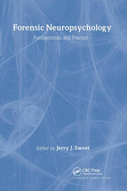Forensic Neuropsychology: Fundamentals and Practice book cover