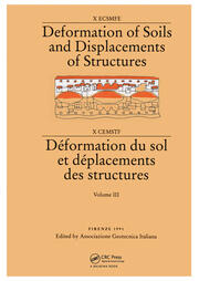 Deformation of soils and displacements of structures, volume 3: X ECSMFE/Déformation du sol et déplacements des structures - Proceedings of the tenth European conference on soil mechanics & foundation engineering, Florence, 26-30 May 1991, 4 volumes book cover