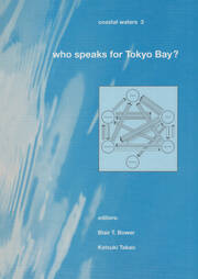 Who Speaks for Tokyo Bay?: Coastal Waters Series 3 book cover