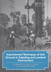 Improvement Techniques of Soft Ground in Subsiding and Lowland Environment book cover