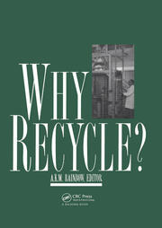Why Recycle?: Proceedings of the Recycling Council annual seminar, Birmingham, UK, 17 February 1994 book cover