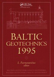Baltic Geotechnics 1995: Proceedings of an international conference, Vilnius, 2-5 October 1995 book cover