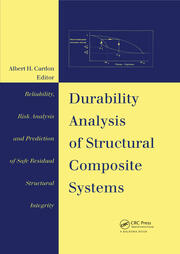 Durability Analysis of Structural Composite Systems: Reliability, risk analysis and prediction of safe residual structural integrity - Lectures of the Special Chair AIB-Vincotte 1995 book cover