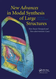 New Advances in Modal Synthesis of Large Structures: Non-linear Damped and Non-deterministic Cases: Proceedings of the international conference MV2, Lyon, France, 5-6 October 1995 book cover