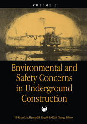 Environmental & Safety Concerns in Underground Construction, volume 2: Proceedings of the 1st Asian rock mechanics symposium: ARMS '97 / A regional conference of ISRM, Seoul, 13-15 October 1997 book cover