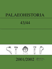 Palaeohistoria 43-44 (2001-2002): Institute of Archaeology, Groningen, the Netherlands book cover