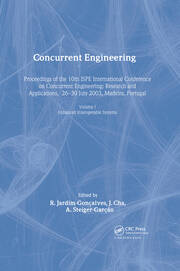 Concurrent Engineering, Volume 1: Enhanced Interoperable Systems: Proceedings of the 10th ISPE International Conference on Concurrent Engineering, Research & Applications, Madeira, Portugal, 26-30 July 2003 book cover