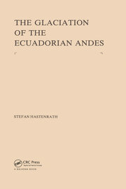 The Glaciation of the Ecuadorian Andes book cover