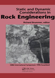 Static and Dynamic Considerations in Rock Engineering: Proceedings of the ISRM international symposium, Swaziland, 10-12 September 1990 book cover