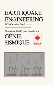 Earthquake Engineering: Proceedings of the Fifth Canadian conference, Ottawa, 6-8 July 1987 book cover