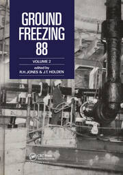 Ground Freezing 88 - Volume 2: Proceedings of the fifth international symposium, Nottingham, 26-27 July 1988, 2 volumes book cover