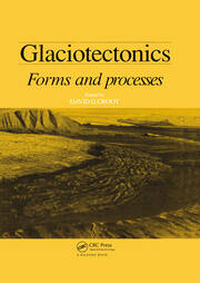 Glaciotectonics: Forms and Processes book cover