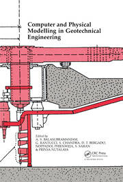 Computer and Physical Modelling in Geotechnical Engineering: Proceedings of the international symposium, Bangkok, 3-6 December 1986 book cover