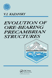 Evolution of Ore-bearing Precambrian Structures: Russian Translations Series 110 book cover