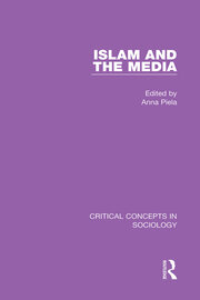 Islam and the Media: Volume II book cover
