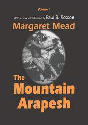 Mountain Arapesh: Volume One book cover
