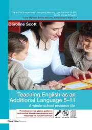 Teaching English as an Additional Language 5-11: A whole school resource file book cover