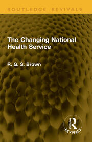 The Changing National Health Service book cover