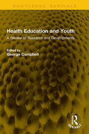 Health Education and Youth: A Review of Research and Developments book cover