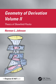 Geometry of Derivation, Volume II: Theory of Skewfield Flocks book cover
