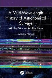 A Multi-Wavelength History of Astronomical Surveys: All the Sky — All the Time book cover