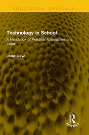 Technology in School: A Handbook of Practical Approaches and Ideas book cover