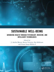 Sustainable Well-being: Advancing Health through Psychology, Medicine, and Intelligent Technologies book cover
