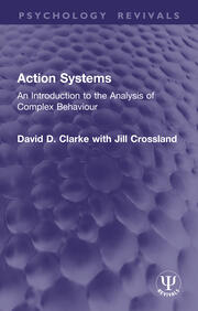 Action Systems: An Introduction to the Analysis of Complex Behaviour book cover