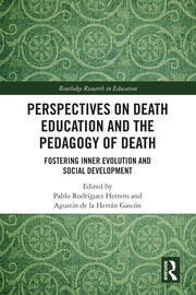 Perspectives on Death Education and the Pedagogy of Death: Fostering Inner Evolution and Social Development book cover