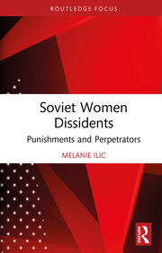 Soviet Women Dissidents: Punishments and Perpetrators book cover