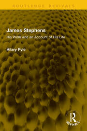 James Stephens: His Work and an Account of His Life book cover