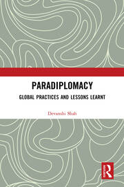 Paradiplomacy: Global Practices and Lessons Learnt book cover