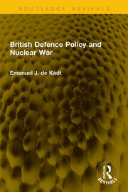British Defence Policy and Nuclear War book cover