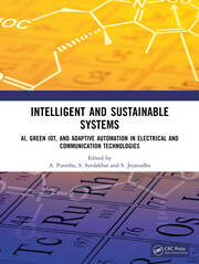 Intelligent and Sustainable Systems: AI, Green IoT, and Adaptive Automation in Electrical and Communication Technologies book cover